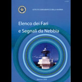 Carte Nautiche e Portolani ELENCO FARI E SEGNALI NEBBIA ISTITUTO IDROGRAFICO (acq.min. unità)